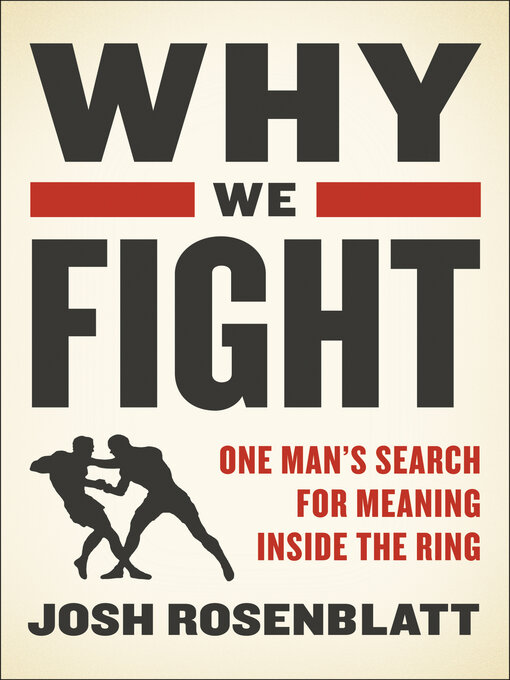 Title details for Why We Fight by Josh Rosenblatt - Available